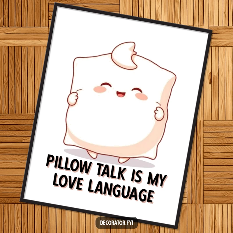 Funny Free Printable Wall Art: Character joyfully fluffing an oversized pillow with both hands.