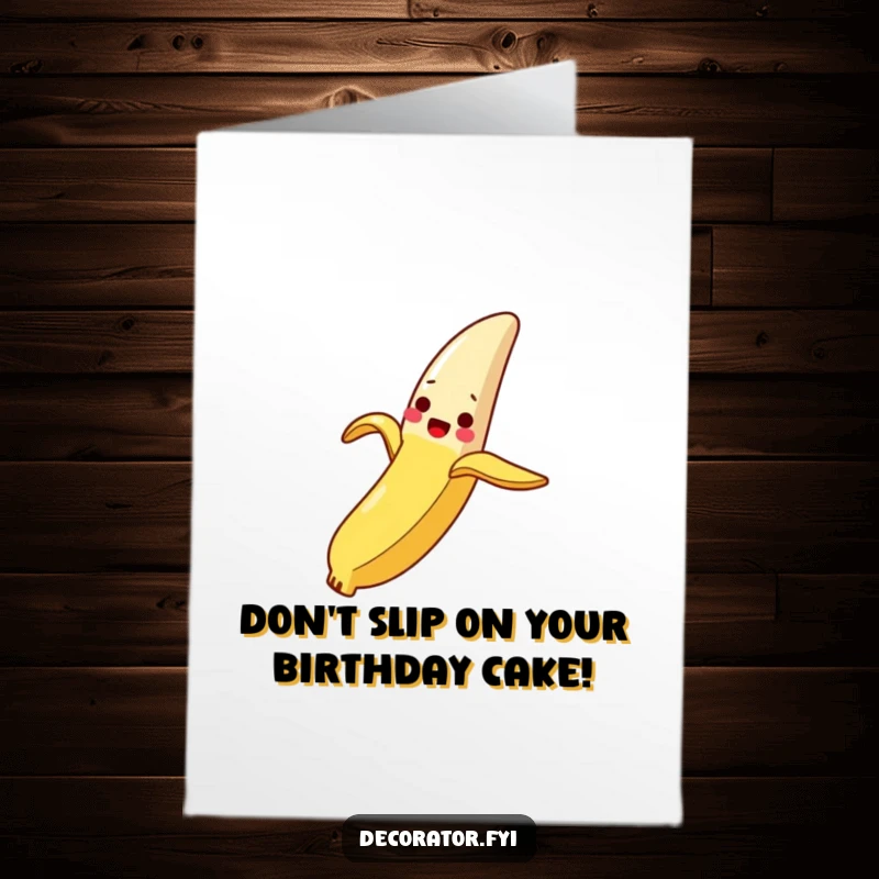Funny free printable birthday card depicting a banana peel sliding down a breadstick, a comical celebration of mishaps.