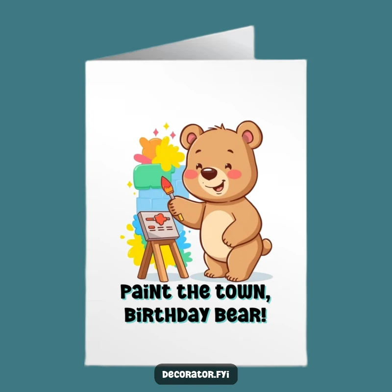 Free Printable Birthday Card: Bear's Masterpiece For A Creative Gift