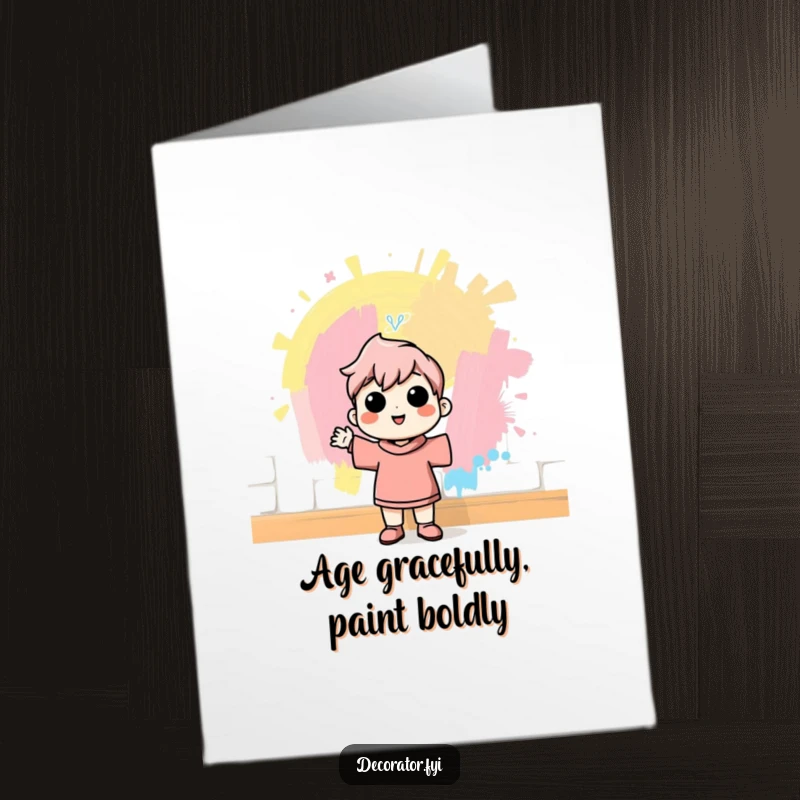 Funny Free Printable Birthday Card: Cheerful character proudly admires a freshly painted wall, celebrating new beginnings with joy.
