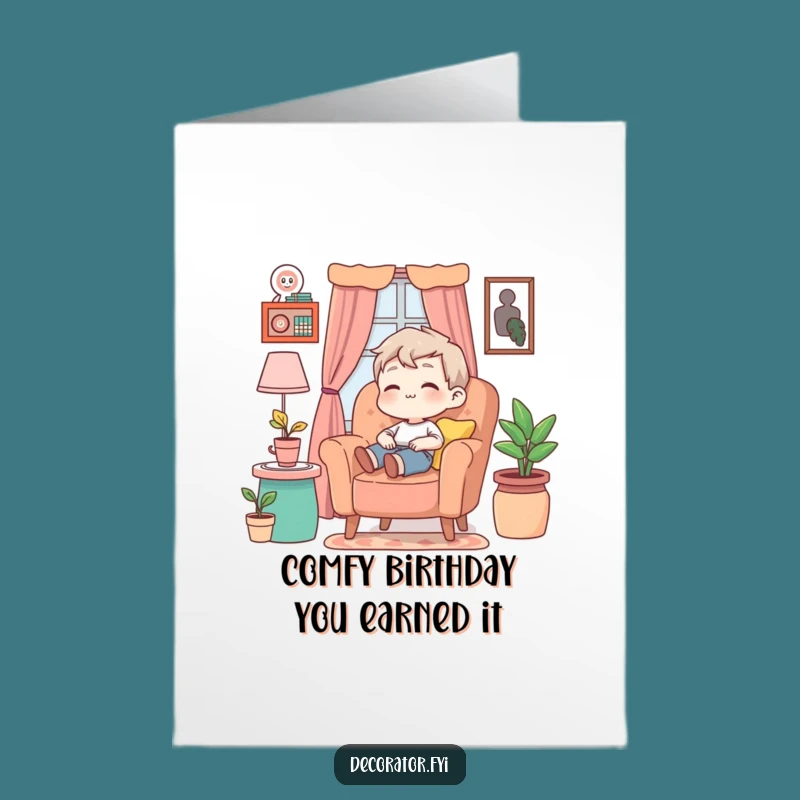 Free Printable Birthday Card: Relaxed Decorator Armchair Cozy Funny Gift