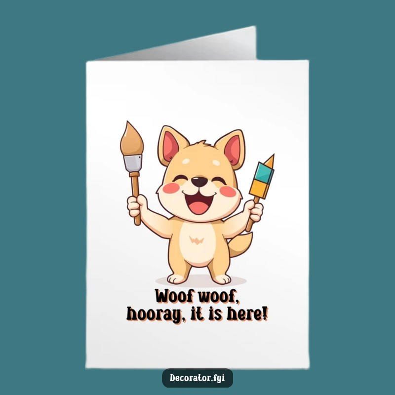 Free Printable Birthday Card: Funny Dog Painter, A Job Well Done, Downloadable Gift