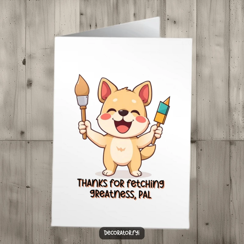 Funny Free Printable Thank You Card: A happy dog with a paintbrush celebrates a job well done, thanking you.